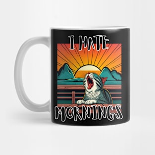 I Hate Mornings Mug